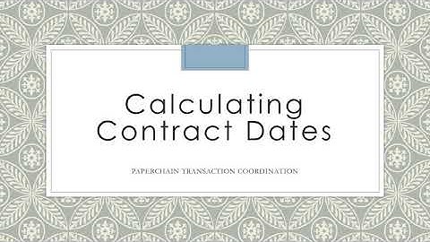 Calculating Contract Dates in Real Estate