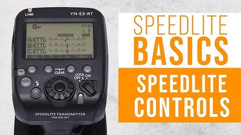 SPEEDLITE BASICS | Speedlite Controls