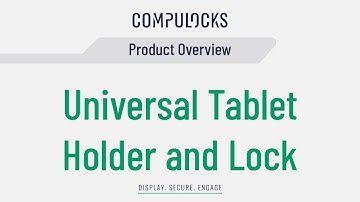 Universal Tablet Holder and Lock | Maclocks