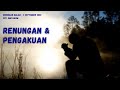 <i><b><span style="color:red">Renungan Malam 1: Renungan & Pengakuan</span></b></i>