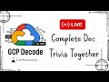 Lets complete Dec Trivia Together #googlearcade
