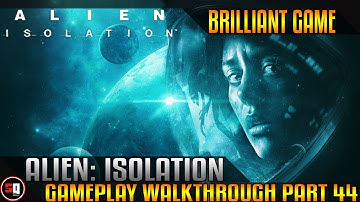 Alien: Isolation Walkthrough Part 44 - Alien Hive