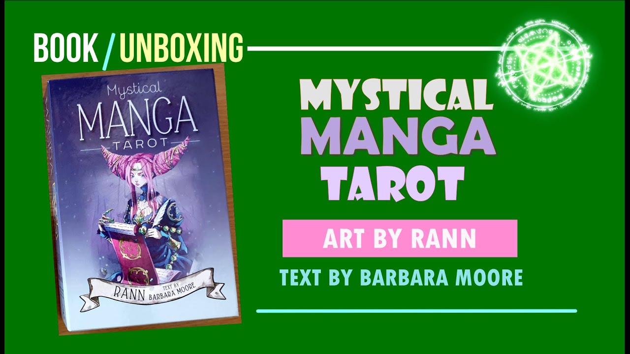 Unboxing Mystical Manga Tarot Illustrated By Rann Youtube Tarot Guidebook Tarot Tarot Reading