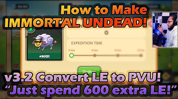 [ES/VN SUB] v3.2 How to CONVERT LE to PVU + Make IMMORTAL Undead! | Plant vs Undead PVU: Farm 3.2