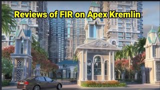 Real Estate Reviews of F.I.R. Against Apex Kremlin by Awas Vikas - Siddharth Vihar Ghaziabad