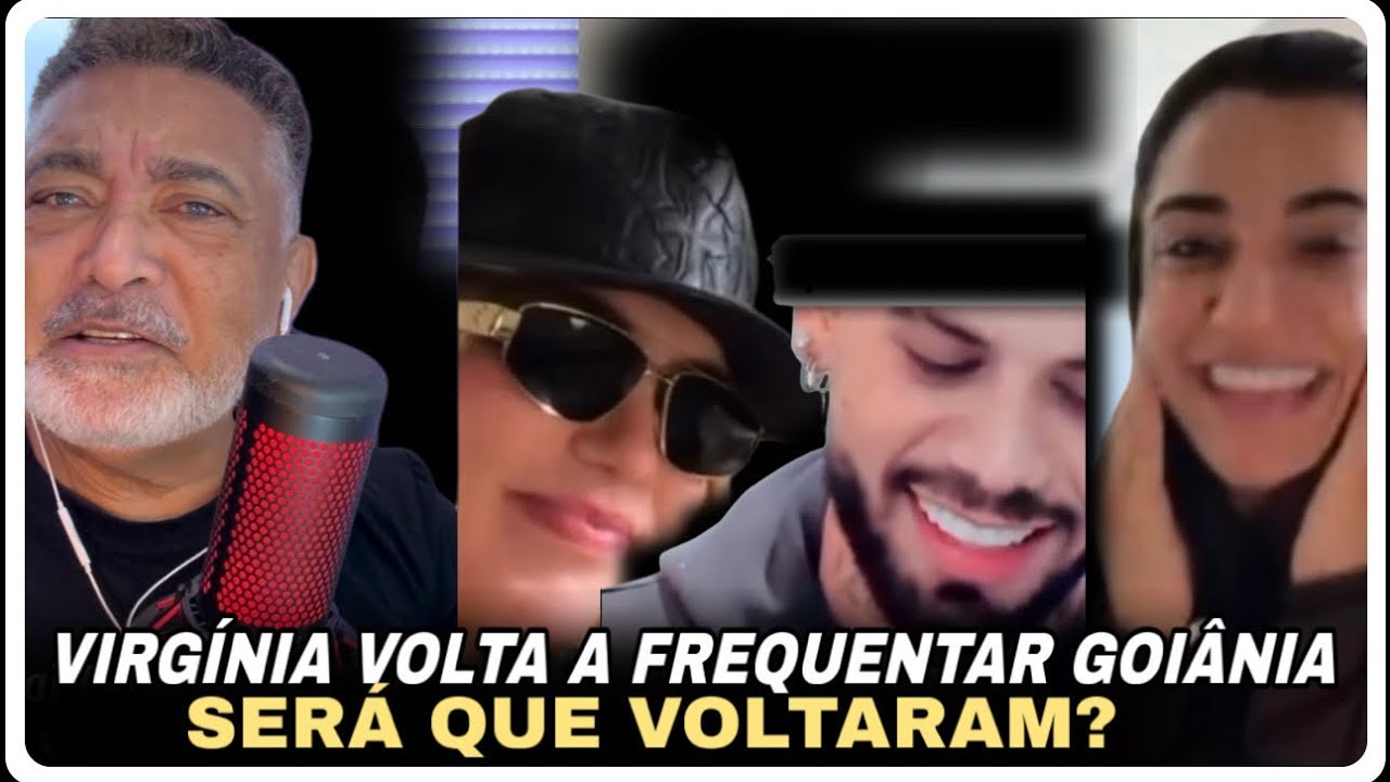 SERÁ QUE O ZÉ FELIPE E VIRGÍNIA ESTÃO VOLTANDO?