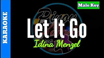 Let It Go bi Idina Menzel ( Karaoke : Male Key) Let It Go bi Idina Menzel ( Karaoke : Male Key)
