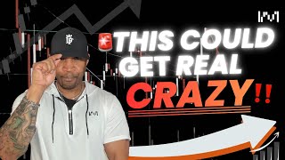 🚨THIS COULD GET REAL CRAZY‼️