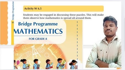 Class 8 Maths Bridge Program Course | Activity W 6.5 for Week 6 | 8th Class NCERT New Math Book