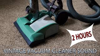 : 2 Saat Eski Tip Elektrik S"up"urgesi Sesi | 2 Hours Vintage Vacuum Cleaner Sound For Colicky Babies