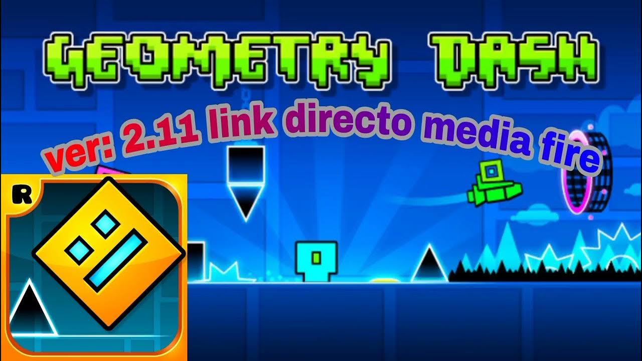 Geometry dash 2 11 link directo mediafire soyxeoo youtube