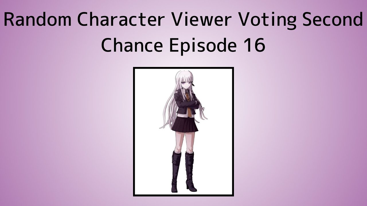 Random Character Viewer Voting Second Chance Episode 16 - YouTube