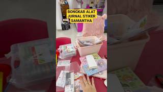 SAMANTHA BONGKAR ALAT JURNAL STICKER KOLEKSI STIKER VIRAL  #shorts #short #viral  #viralshorts