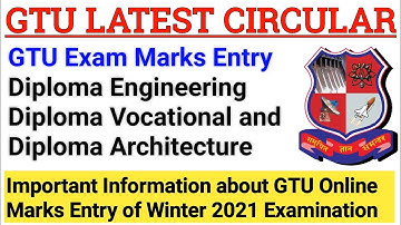 GTU Latest Circular |DE |DA |DV |Online Marks Entry | Winter 2021 Examination |Complete Information