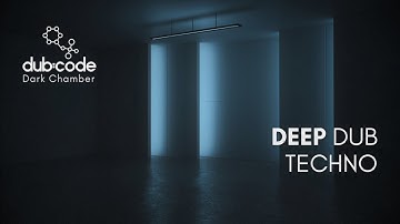 Deep Dub Techno – Dub:Code 19 | Dark Chamber Soundscapes