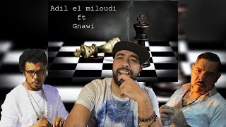 Adil El Miloudi ft Gnawi   Chetrange reaction