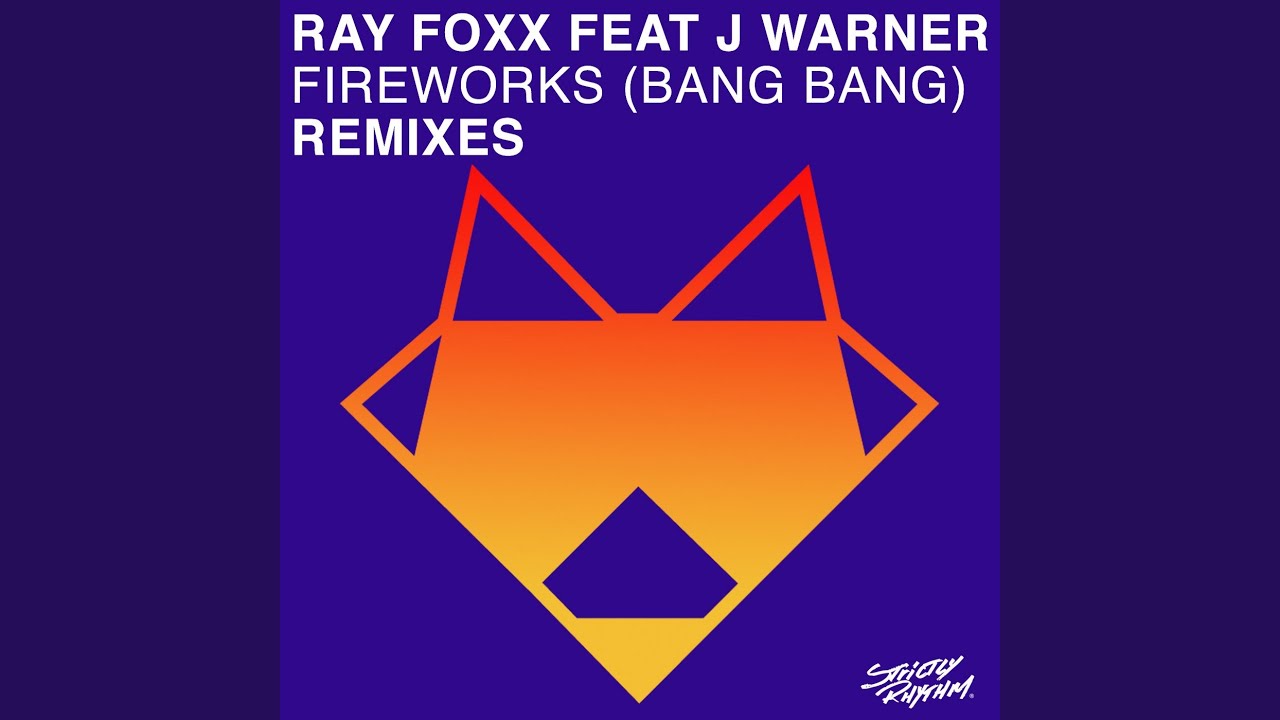 Fireworks (Bang Bang)