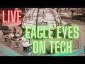 Eagle Eyes on Tech Live recording