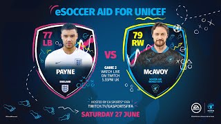 FIFA 20 | Liam Payne vs James McAvoy | eSoccer Aid for Unicef Tournament