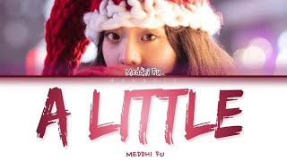 Meddhi Fu(傅如乔) 'A LITTLE'(微微) (YOUTH WITH YOU 2 | 青春有你2) [Color Coded Lyrics Chi/Pinyin/Eng Lyrics]