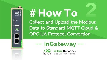 How to collect and upload data to MQTT cloud and convert protocols? | InGateway