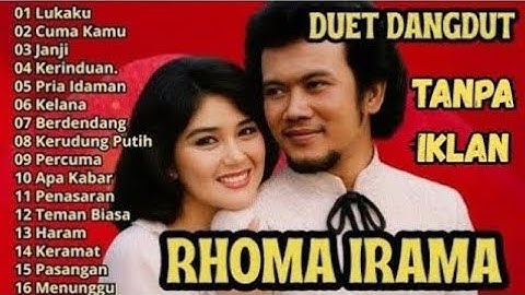 RHOMA IRAMA duet RITA SUGIARTO, FULL ALBUM TANPA IKLAN