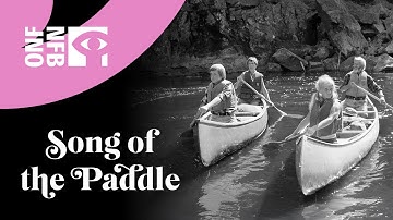 SONG OF THE PADDLE | Full Documentary | National Film Board of Canada