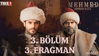 Mehmed : Fetihler Sultanına 3. Bölüm 3. Fragman Analizi