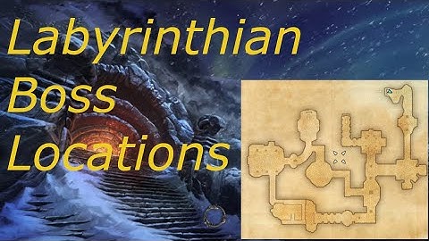 Labyrinthian Dungeon - Boss Locations