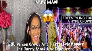HARRY MACK- “500 Person Crowd &amp; 1 Freestyle Rapper”[The Harry Mack Live Experience ]*A KEY REACTION*