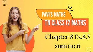 TN class 12 maths chapter 8 ex 8.3 sum no.6|#tnclass12mathsintamil #Tn12maths