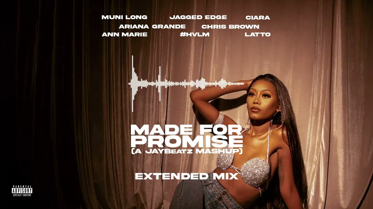 Muni Long & Ciara - Made For Promise (A JAYBeatz Mashup) *EXTENDED MIX*