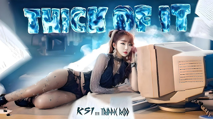 KSI - Thick Of It (ft. Trippie Redd) (K-Pop version)
