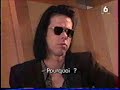 Capture de la vidéo Nick Cave & The Bad Seeds 8 Dec 1994 French Tv M6 'Rock Express' : Interview + Live