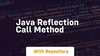 java reflection call method