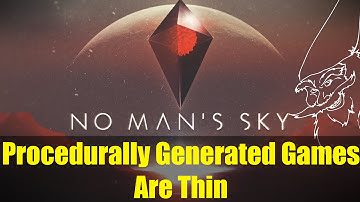 Procedural Generation & Weak Games | No Man
