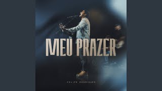 Meu Prazer Ao Vivo