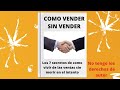 COMO VENDER SIN VENDER audiolibro (SECRETO 1)