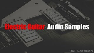 Video thumbnail of "FREE Electric Guitar Audio Samples (Distortion / Power Chord / Double Tracking)"