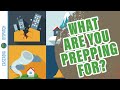 Starting your preparedness journey  what are you preparing for  prepping for nonpreppers