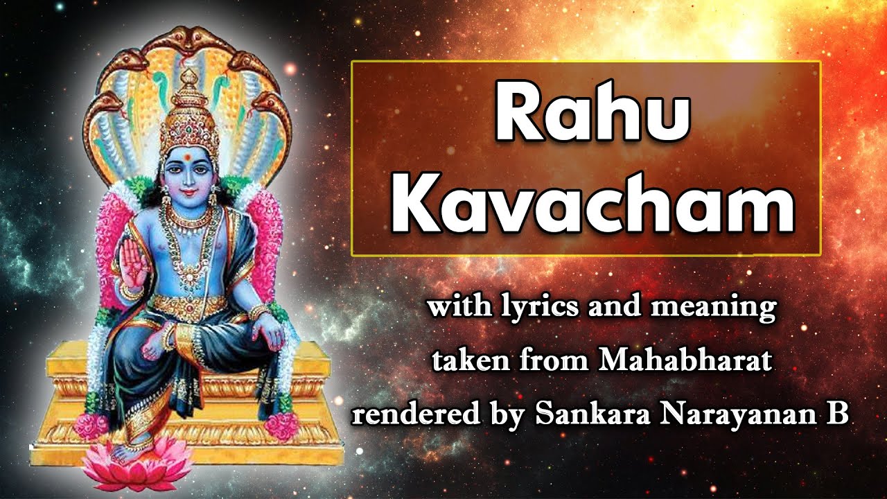 Rahu Kavacham   with lyrics and meaning