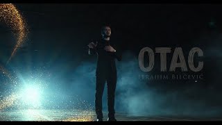 Video thumbnail of "® IBRAHIM BILČEVIĆ - Otac"