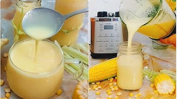 CÁCH NẤU SỮA BẮP BẰNG MÁY LÀM SỮA HẠT KHÔNG CẦN LỌC BÃ THƠM NGON SÁNH MỊN KHÔNG TÁCH NƯỚC -Corn milk