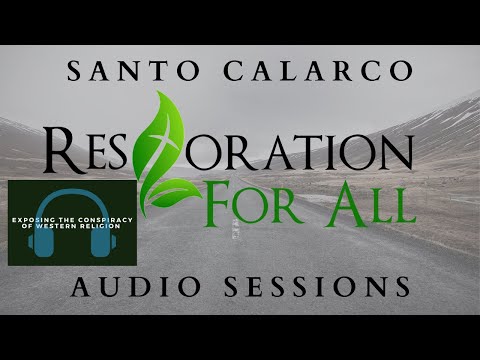 Santo Calarco - Exposing the conspiracy of Western Religion: Part 1