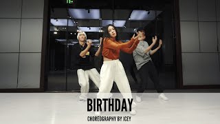 Birthday - Ten ｜Choreography by Icey