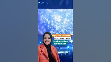 Thumbnail of Putri Ariani - Loneliness (Live) @putriarianiofficial