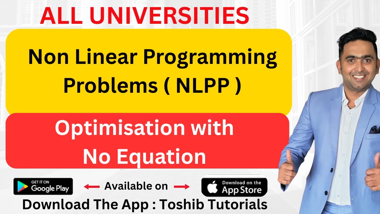 NLPP | Optimisation with No Equation | Non Linear Programming Problems ...