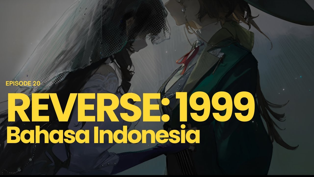 Reverse:1999 Chapter 6 Part 20 Bahasa Indonesia - YouTube
