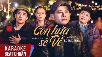 Karaoke | Con Hứa Sẽ Về - Lê Bảo Bình | Beat Chuẩn