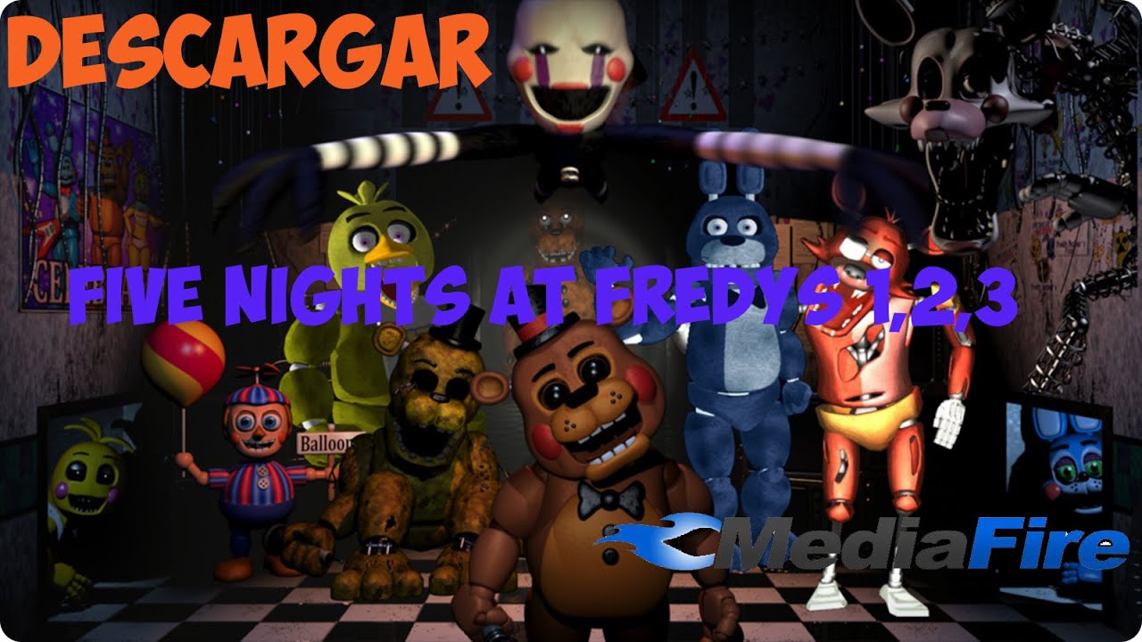 Como Descargar Five Nights At Freddy's 1, 2 & 3 FULL Mediafire YouTube Como Descargar Five Nights At Freddy's 1, 2 & 3 FULL Mediafire YouTube